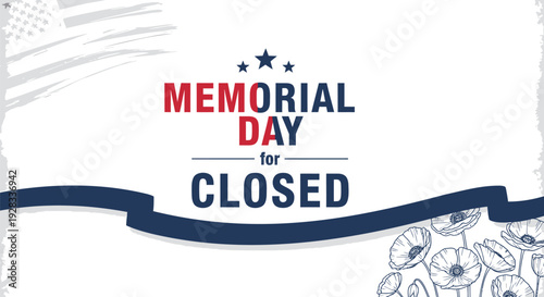 Memorial Day closed sign