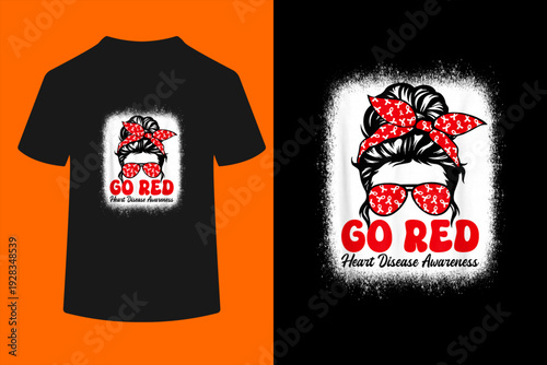Go Red For Women American Heart Disease Awareness Messy Bun T-Shirt
