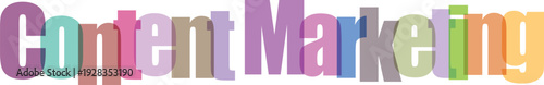 Colorful 3D Content Marketing Text on White Background