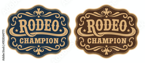 Rodeo champion cowboy label belt buckle featuring bull rider medal ornate typographic emblem vintage western vector design with decorative engraving rustic heritage style illustration