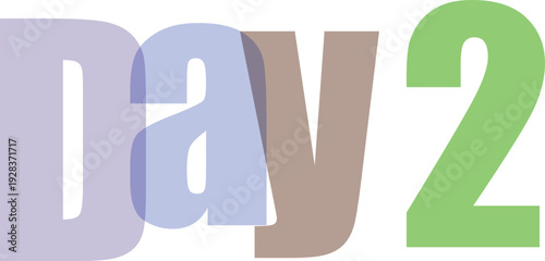 Day 2 Text Overlap Graphic on White Background