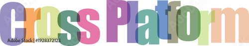 Colorful Overlapping Cross Platform Text