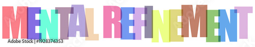 Fotografia Colorful gradient text mental refinement on black background