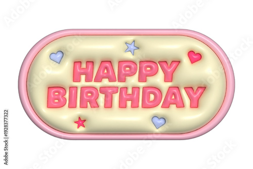 3D render of a cute Happy Birthday sign in pastel pink and cream, Y2K aesthetic clay style oval plaque with hearts and stars, floating greeting card element