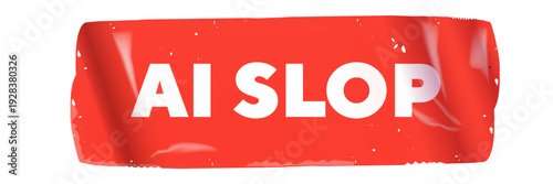 AI SLOP red sticker banner with white bold text. Conceptual label for low-quality artificial intelligence content, digital spam, and junk clutter. Isolated on white background vector illustration.