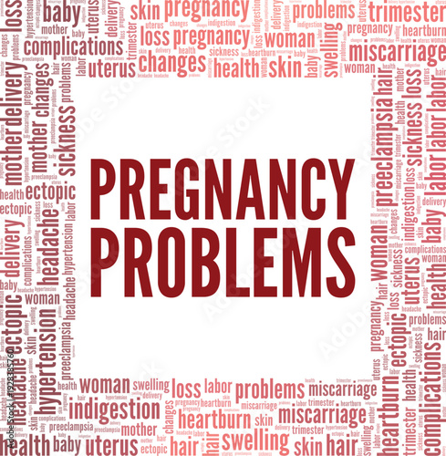 Pregnancy Problems word cloud conceptual design isolated on white background.