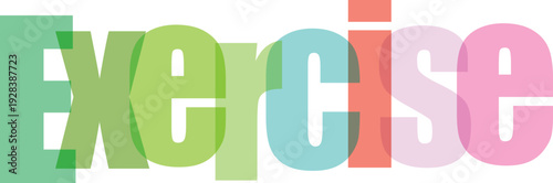 Colorful Overlapping Exercise Text Vector Graphic