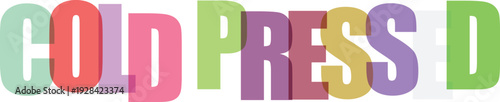 Multicolored text spelling cold pressed on white background colorful text multicolored letters