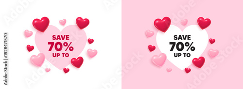 Discount heart shaped banner. 3d flying hearts. Save up to 70 percent tag. Discount Sale offer price sign. Special offer symbol. Valentines day greeting card. Cute 3d love hearts. Vector