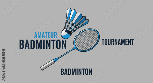 Amateur Badminton Tournament Emblem Featuring Racket, Shuttlecock, and Typography