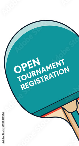 Announcing Open Ping Pong Tournament Registration With Teal Paddle Illustration