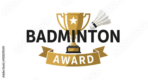 Badminton Award Trophy Design With Shuttlecock And Gold Ribbon Illustration