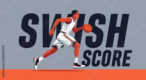 Basketball Player Driving To The Hoop With Ball And Text Swish Score