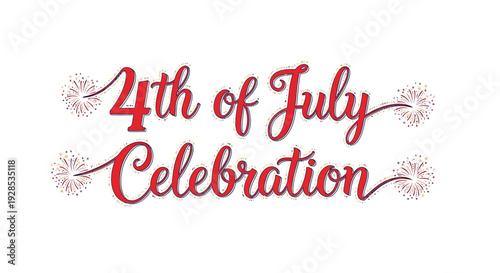 4th of July Celebration text