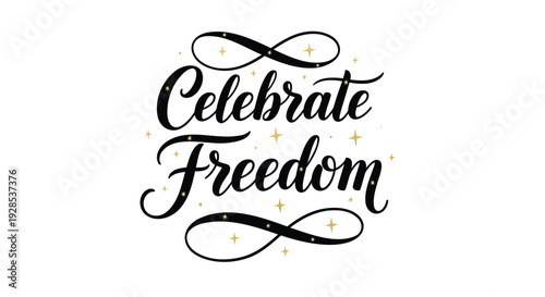 Celebrate Freedom typography