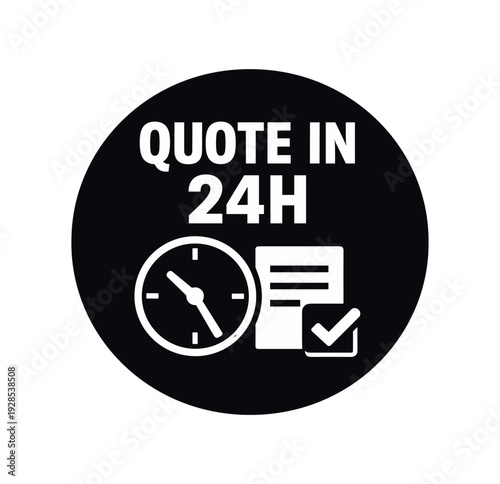 Flat vector badge QUOTE 24H simple white clock with document checkmark