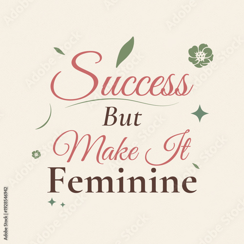 Soft Feminine Typography Quote Poster Design with Dusty Rose Sage Vintage Style