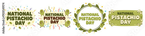  Celebration banner “National Pistachio Day”  Flat Vector Illustration on Transparent Background