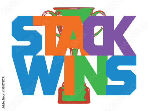 Colorful stacked letters spelling stock wins over trophy silhouette illustration.