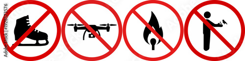 No Ice Skating Drones Fire Touching Warning Signs Set