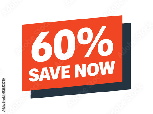 Orange rectangular banner displays sixty percent savings available immediately on.