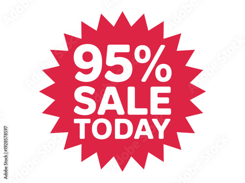 Bright red starburst label clearly displays a ninety-five percent sale notice today.