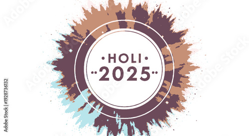 Vibrant holi 2025 celebration design with colorful paint splatters and modern typography on white background