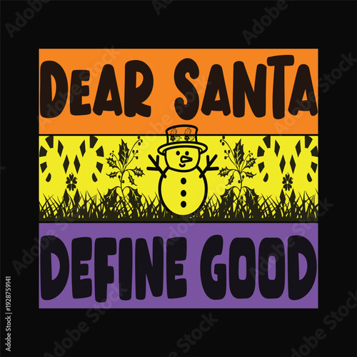 Dear Santa define good