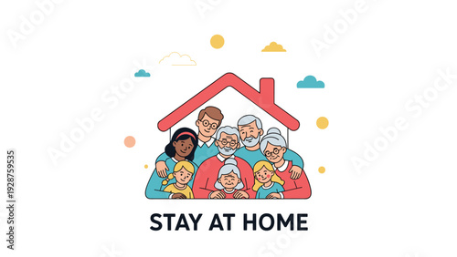 Large multi-generational family stands together under a red house roof outline with a stay at home safety message.