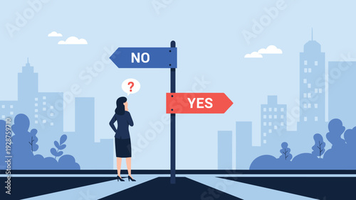 Businesswoman stands at a crossroads between a no and yes sign while making a difficult career or life decision.