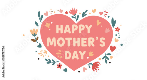 Happy Mother's Day greeting in heart shape with floral accents  