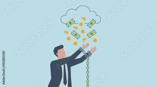 Chained Businessman in Suit Reaching to Catch Money Falling from a Cloud, Concept of Financial Debt, Economic Crisis, Greed, and Being a Slave to Wealth, Flat Vector Illustration Background