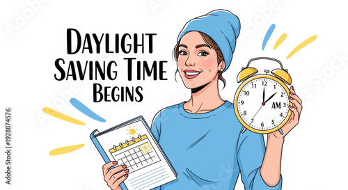Illustration of a woman holding a calendar and alarm clock with the text 'Daylight Saving Time Begins' in a colorful, flat design.