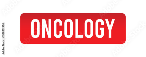 Oncology red medical label white text