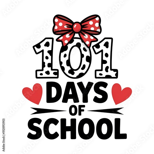 101 Days of School Celebration Typography Design
