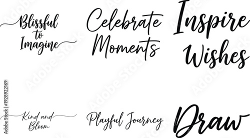 Inspirational Quotes and Phrases in Elegant Calligraphy