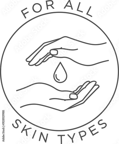 Black and white line art illustration of a for all skin types icon with hands and a drop. Vector