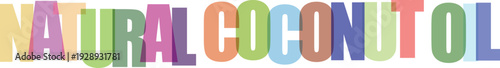 Colorful natural coconut oil text typography with bold font