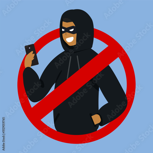 Masked hacker with smartphone inside prohibition sign, symbolizing cybercrime prevention, mobile security protection and anti phishing warning concept.