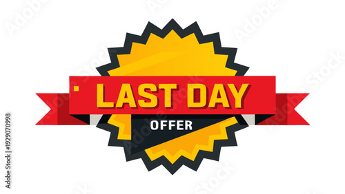 Creative vector illustration of a last day offer banner featuring a vibrant speech bubble and abstract geometric elements for commercial use..eps