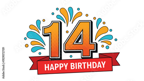 Dynamic 14th birthday greeting graphic features the number fourteen with bright paint splatters and a festive red ribbon banner.