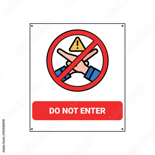 Red safety sign featuring a hand stop symbol with a crossed out circle and the text DO NOT ENTER, indicating that entry is prohibited to unauthorized personnel. Red prohibition sign on white backgroun