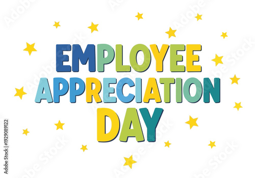 Employee appreciation day colorful text with stars
