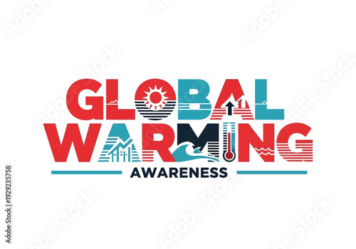 Promoting global warming awareness with a modern typographic design, illustrating climate change impacts and environmental urgency.