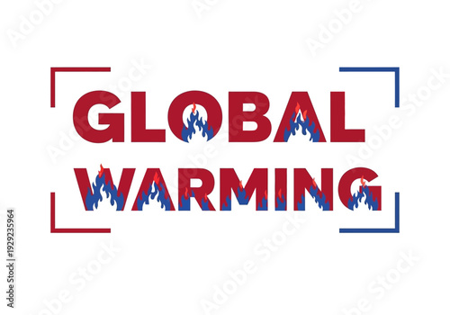 Dynamic vector graphic emphasizing global warming through burning text, a powerful symbol of climate crisis and environmental challenges.