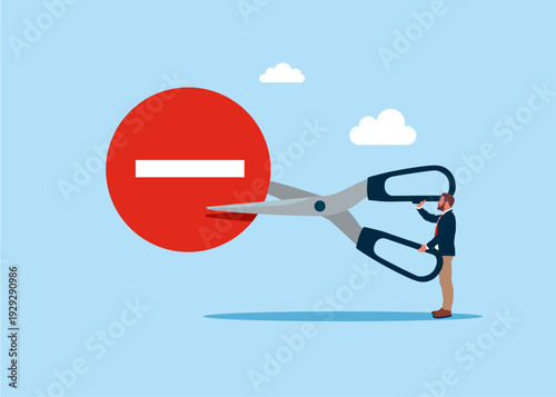 Man cutting scissors to cut round sign no entry. Cost reduction, negative Impact Reduction or cut price. Flat vector illustration.