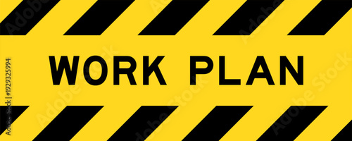 Yellow and black color with line striped label banner with word work plan