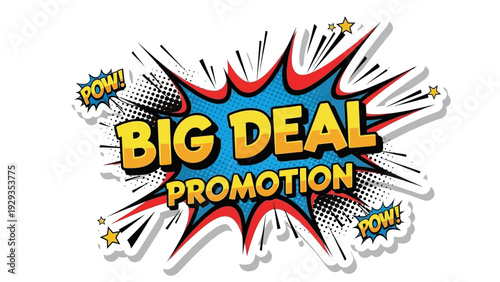 Big Deal Promotion Explosive Offer for Amazing Savings on Your Favorite Items