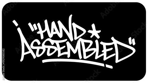 Hand Assembled Graffiti Tag White. Bold Urban Street Art Lettering on Black Background for Artisan Product Identity and Manual Assembly Branding.