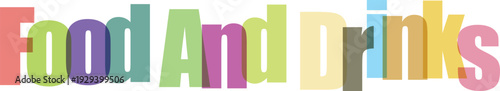 Food and Drinks Multicolored Typographic Text on White Background